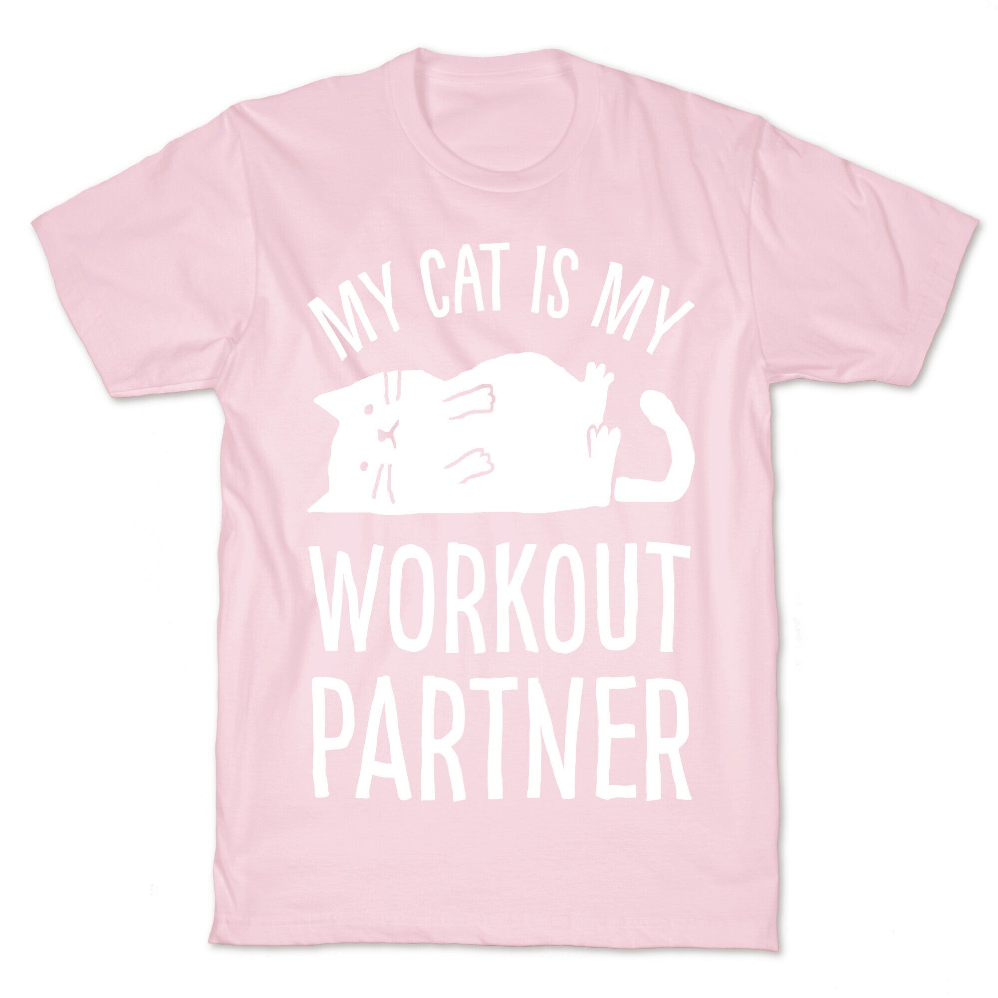 My Cat Is My Workout Partner T-Shirt